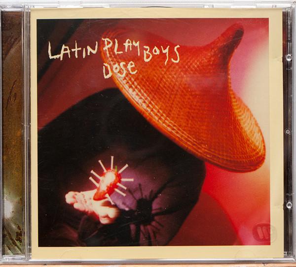 

CD LATIN PLAYBOYS - Dose 7567831732 Atlantic 1999 Germany Rock Used