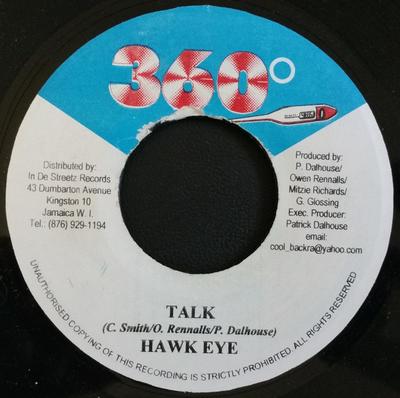 7inch Record HAWKEYE / PATCHY - Talk / Work It Baby None 360° 2003 Jamaica Reggae, Ska & Dub Used