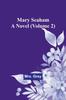 The Mary Seaham : A Novel (Volume 2) Book