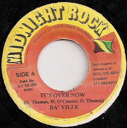 7inch Record DA'VILLE - It's Over Now NONE Midnight Rock Jamaica Reggae, Ska & Dub Used