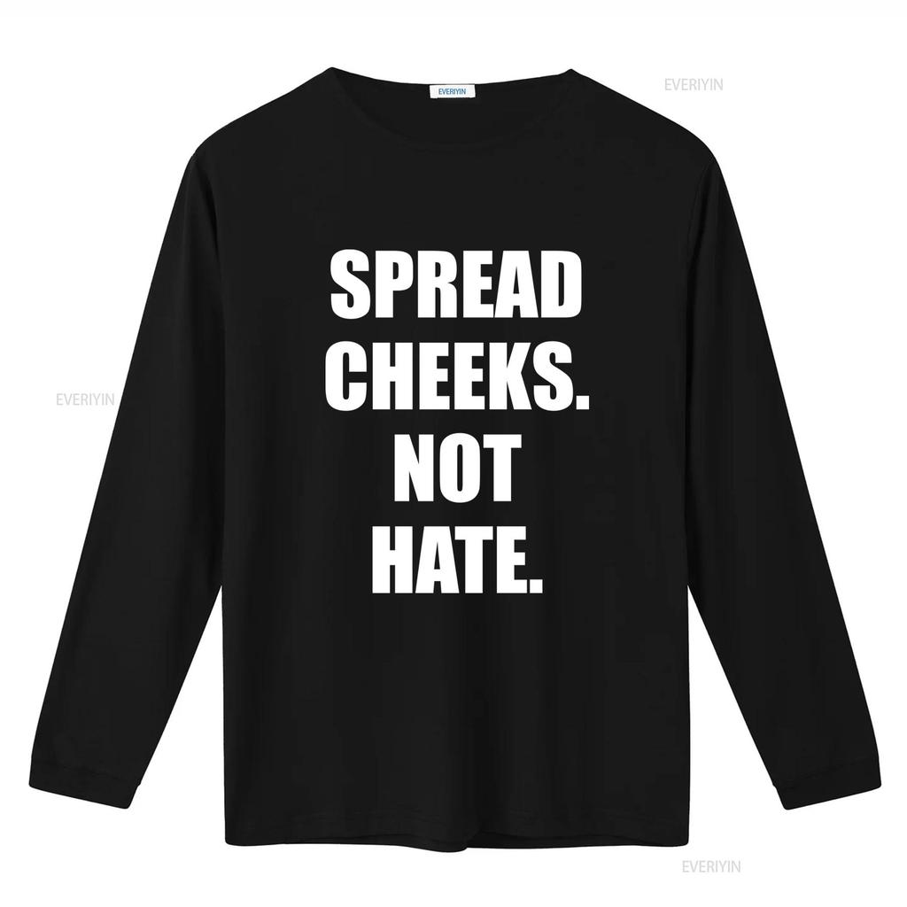 Spread Cheeks Not Hate T Shirt Stylish and Comfortable for Everyday Wear vintage Washed Breathable homme Soft Unisex