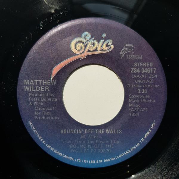 

7inch Record MATTHEW WILDER - Bouncin Off The Walls ZS404617 EPIC 1984 Canada Dance & Electronica Used
