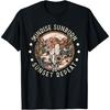 Sunrise Sunburns Country Music Sunset Repeat Flowers Deserts T-Shirt
