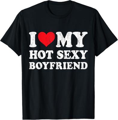 J'aime Mon Petit Ami Chaud et Sexy T-shirt Saint-Valentin pour Petite Amie Drôle