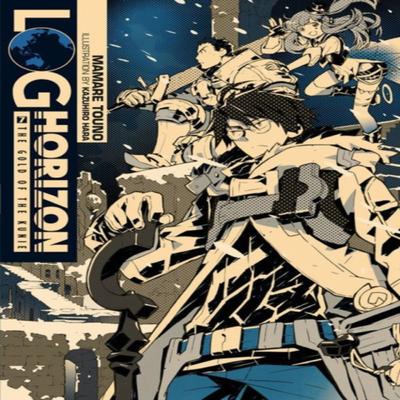 Log Horizon Vol. 7 Novel by Kazuhiro Hara Paperback Book 9780316263887