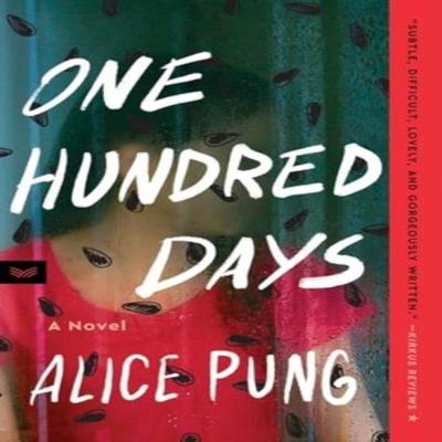 One Hundred Days by Alice Pung Paperback Book 9780063313019