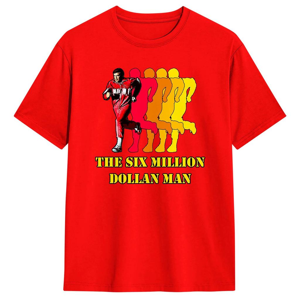 Six Million Dollar Unisex Tv TShirt Summer Pure Cotton TShirts For Unisexs Trending Casual Tee Shirt ShortSleeve Vintage Tees