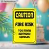 2D Flat, 1pc Vintage Humorous Birthday Aluminium Sign "CAUTION: Fire Risk - Too Many Birthday Candles" - 8"x12" Rustic Birthday Party Decor, Funny