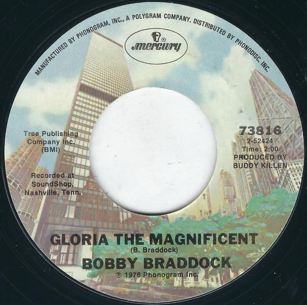 

7inch Record BOBBY BRADDOCK - Gloria The Magnificent 73816 Mercury 1976 US Folk Used