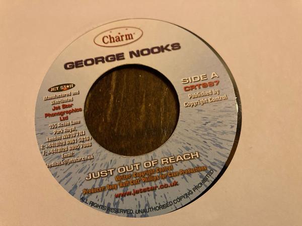 7inch Record GEORGE NOOKS - Just Out of Reach  CRT987 Charm UK Reggae, Ska & Dub Used