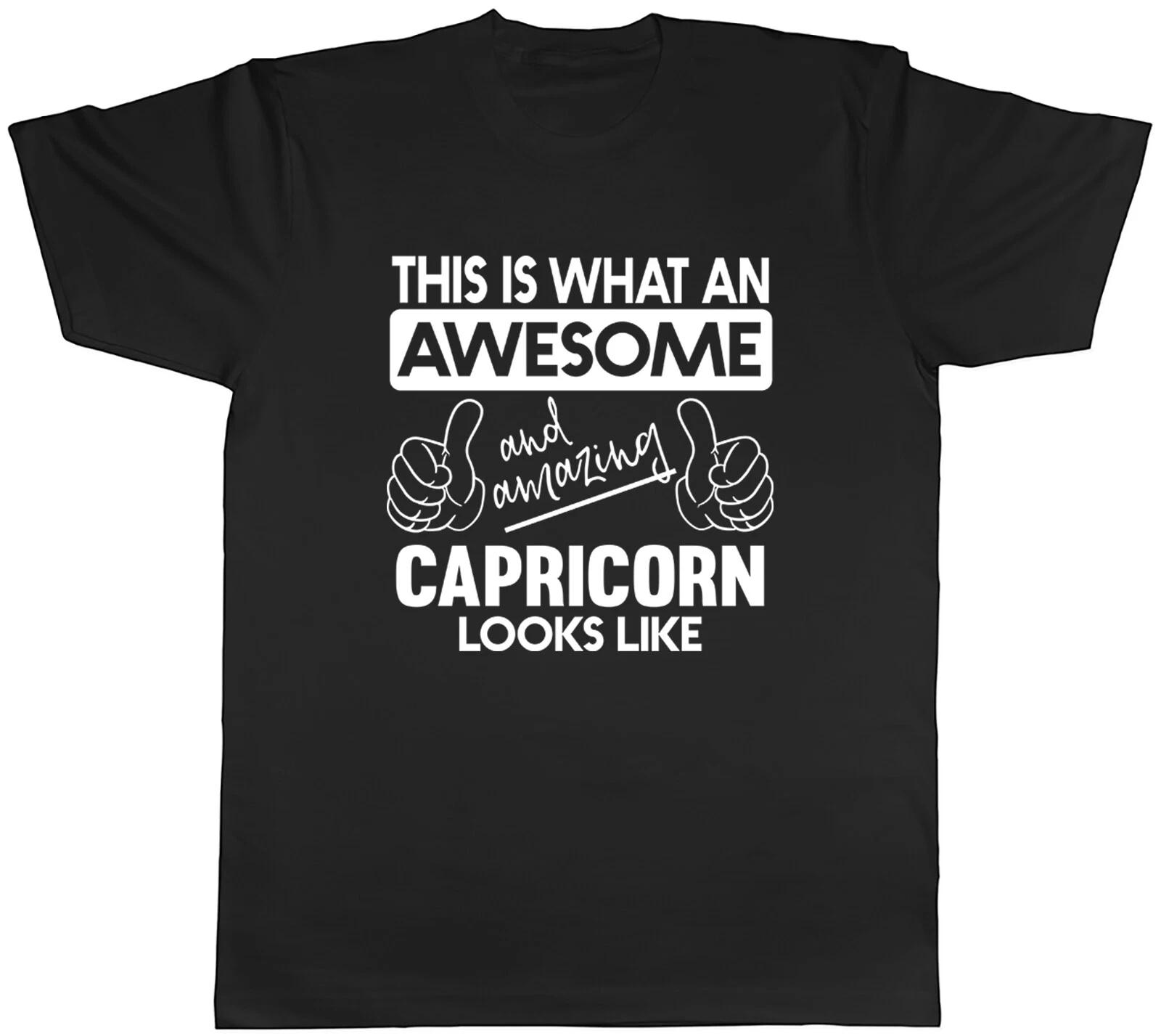 This is what an Awesome and Amazing Capricorn Looks Like Mens Unisex T-Shirt Tee XXXL