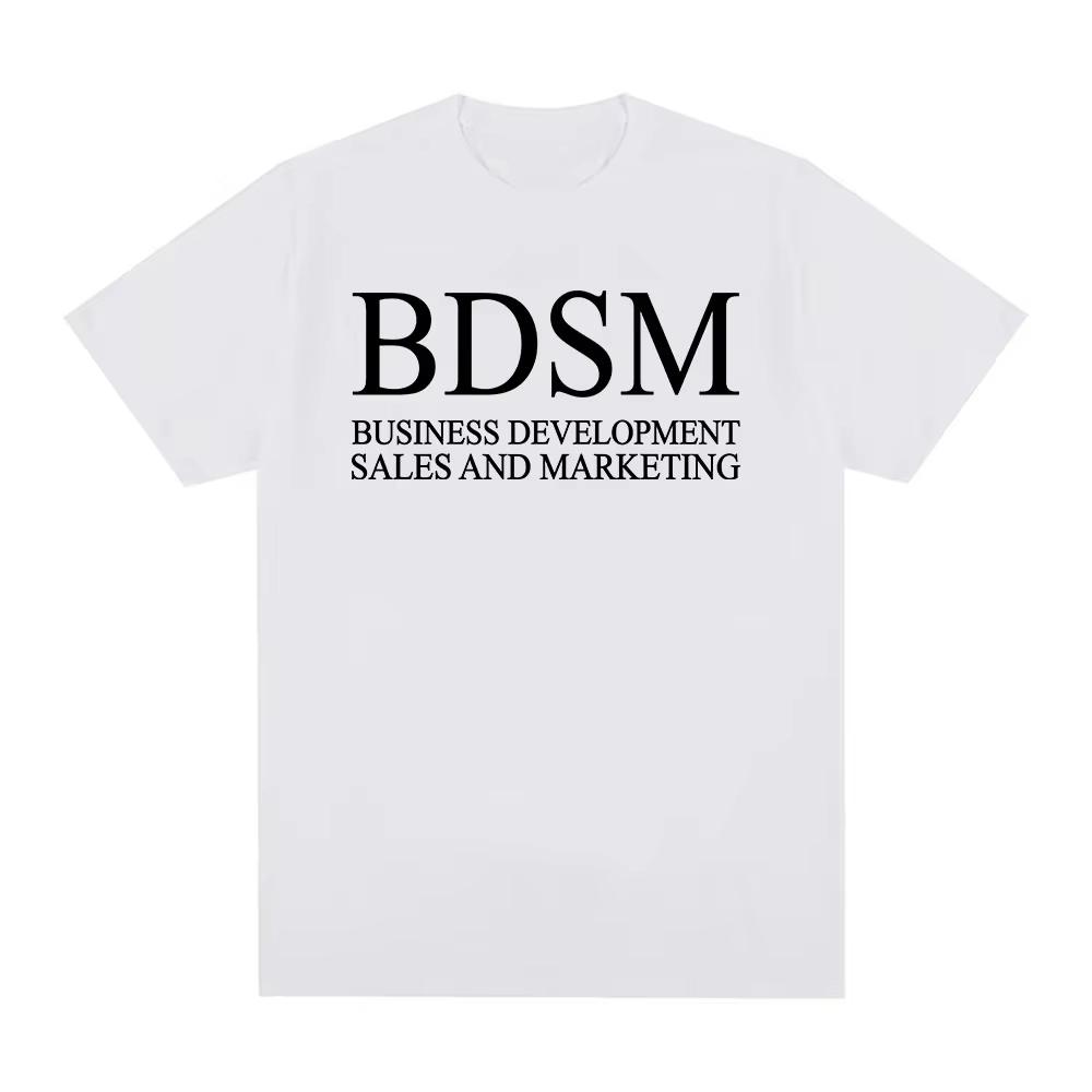 BDSM Развитие Бизнеса Продажи и Маркетинг Футболка Мужская Женская Мода Харадзюку Мужская Футболка Высококачественный Хлопок Повседневная Футболка S