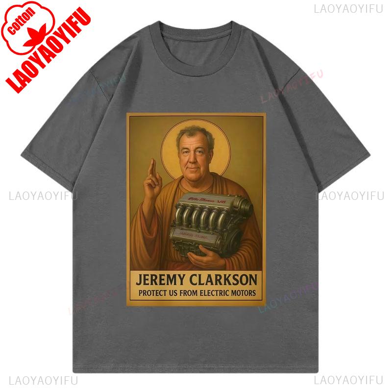 Jeremy Clarkson Protect Us From Electric Motors Summer Tshirt Gear Funny Meme Graphic T Shirt Unisex Casual Fashion Shortsleev