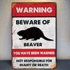 Beaver Warning Metal Sign  Beaver Warning Metal Sign   Iron Wall Hanging Decor UV Printed Frameless Weatherproof  Waterpr