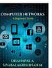 The Computer Networks A Beginners Guide by Dr A Dhanapal - Paperback Book