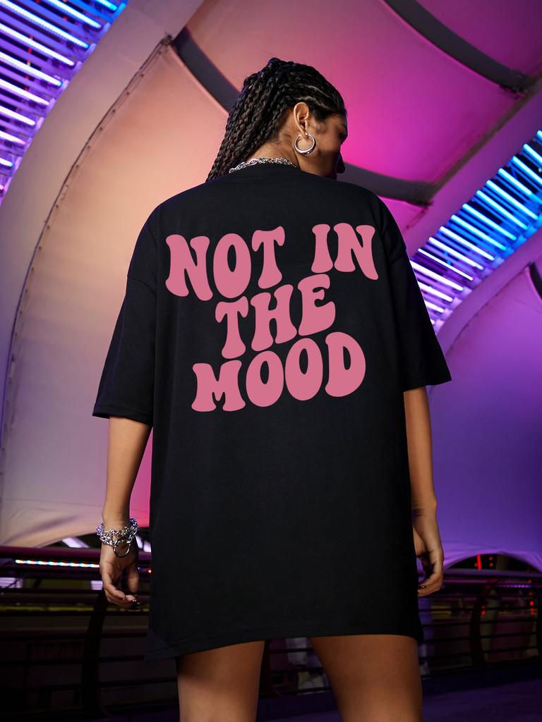 Not In The Mood Pink Letter Print T-Shirts Women Summer Cotton Clothing O-Neck Oversized Short Sleeve Breathable Casual Tshirt