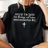Sorry I'm Late His Timing Not Mine Shirt, Ecclesiastes 3:1 Tee, Christian Bible Verse Faith Shirt, Minimalist Christian Shirt
