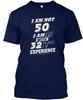 50th-birthday-gag-gift I Am Not 50 18 With 32 Years TTshirt Made In USA S To 5XL