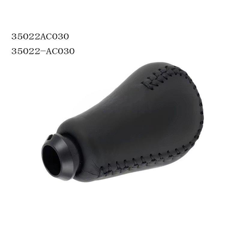Gear Shift Handball 35022-AC030 35022AC030 For Subaru Impreza Gear Shift Knob Gear Shift Knob Gear Shift Lever