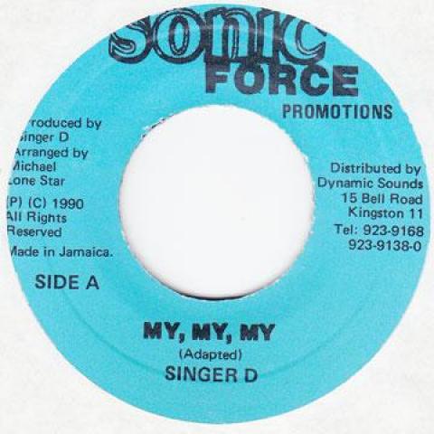 

7-дюймовая пластинка SINGER D / BOO PEEP, LONE STAR - My, My, My / Версия Sonic Force 1990 Ямайка Регги, Ска и Даб