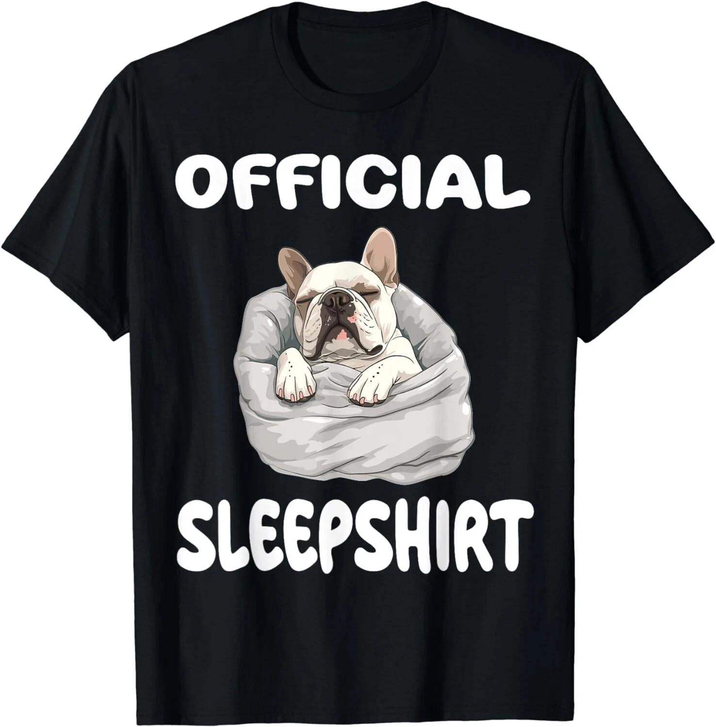 French Bulldog Frenchy Dog Official Sleepshirt Pajamas Unisex Inspired T-Shirt XL