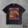 Proud To Have A Small Wiener Dachshund T-Shirt | Funny Offensive Dog Lover Gag Gift Tee