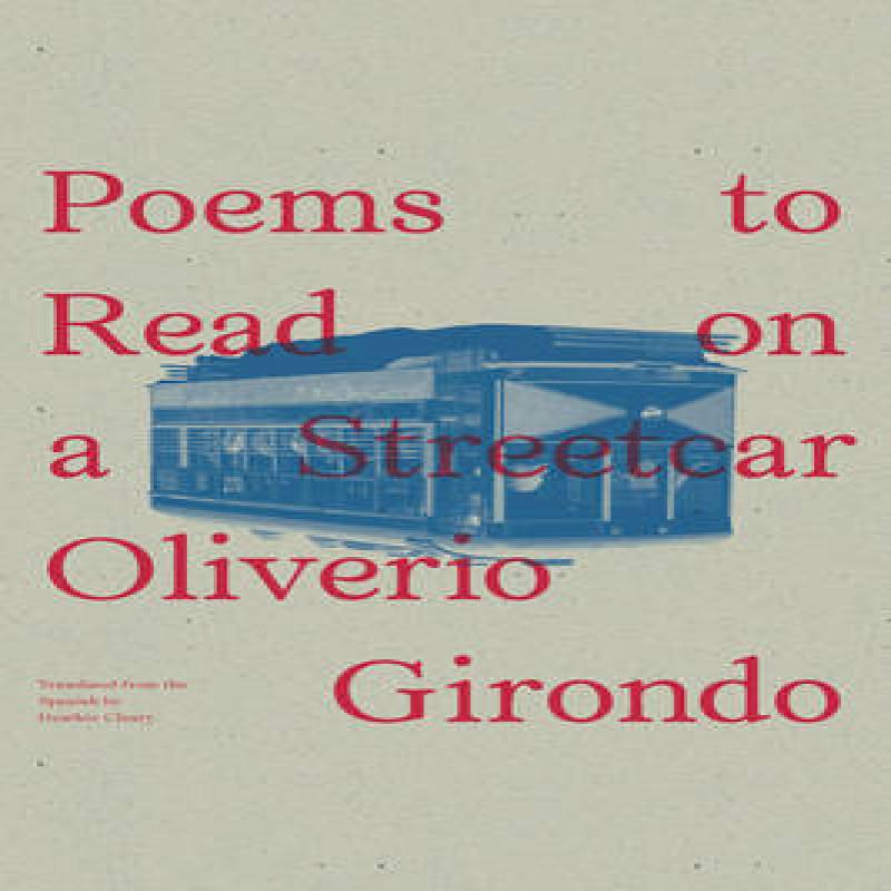 Poems To Read On a Streetcar by Oliverio Girondo Paperback Book 9780811221771