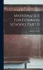 The Mathematics for Common Schools Part II Book