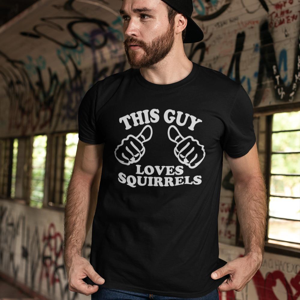 This Guy Loves Squirrels T-Shirt - dad husband boyfriend funny rodent grey red Unisex T-Shirt M