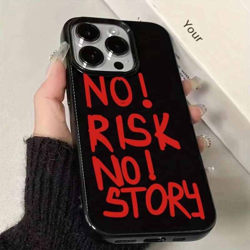 Fashion No RISK NO STORY Phone Case For iPhone 17 16 15 14 13 12 11 Pro Max 16e 17 Air X XR XS 7 8 SE Shockproof Soft Cover