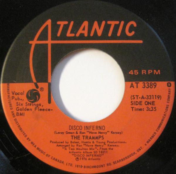 

7inch Record TRAMMPS - Disco Inferno AT3389 Atlantic 1976 Canada Soul/Funk Used
