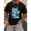 Men'S Round Neck T-Shirt In Black with 'Good Things Take Time' Print, This Fashionable, Offering a Stylish And Sporty Appearance with Durable