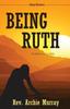 The Being Ruth : The Beauty In Being Godly : 2 Book