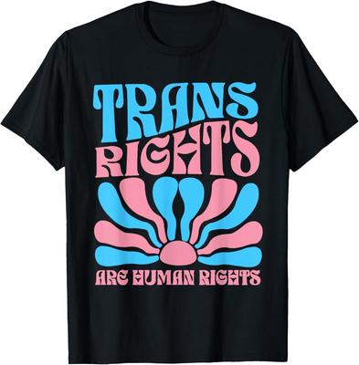 Trans-Rechte sind Menschenrechte Transgender LGBTQ Pride T-Shirt Herren Damen T-Shirts Top Unisex Shirt
