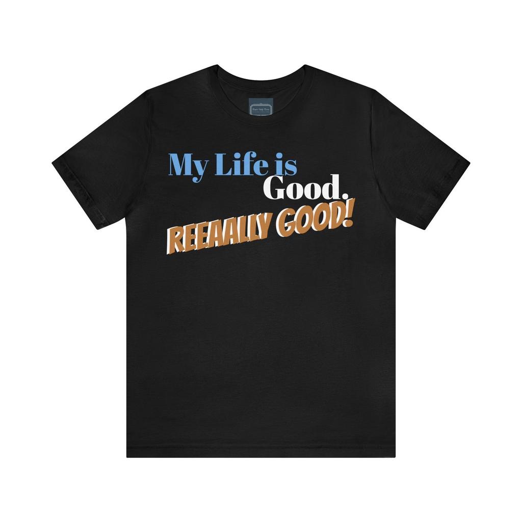 Unisex Jersey Short Sleeve Tee Nacho Libre -"really Good!"