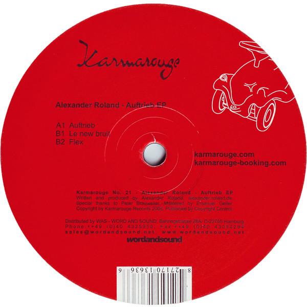 12inch Record ALEXANDER ROLAND - Auftrieb EP KarmarougeNo21 Karmarouge 2006 US Dance & Electronica Used