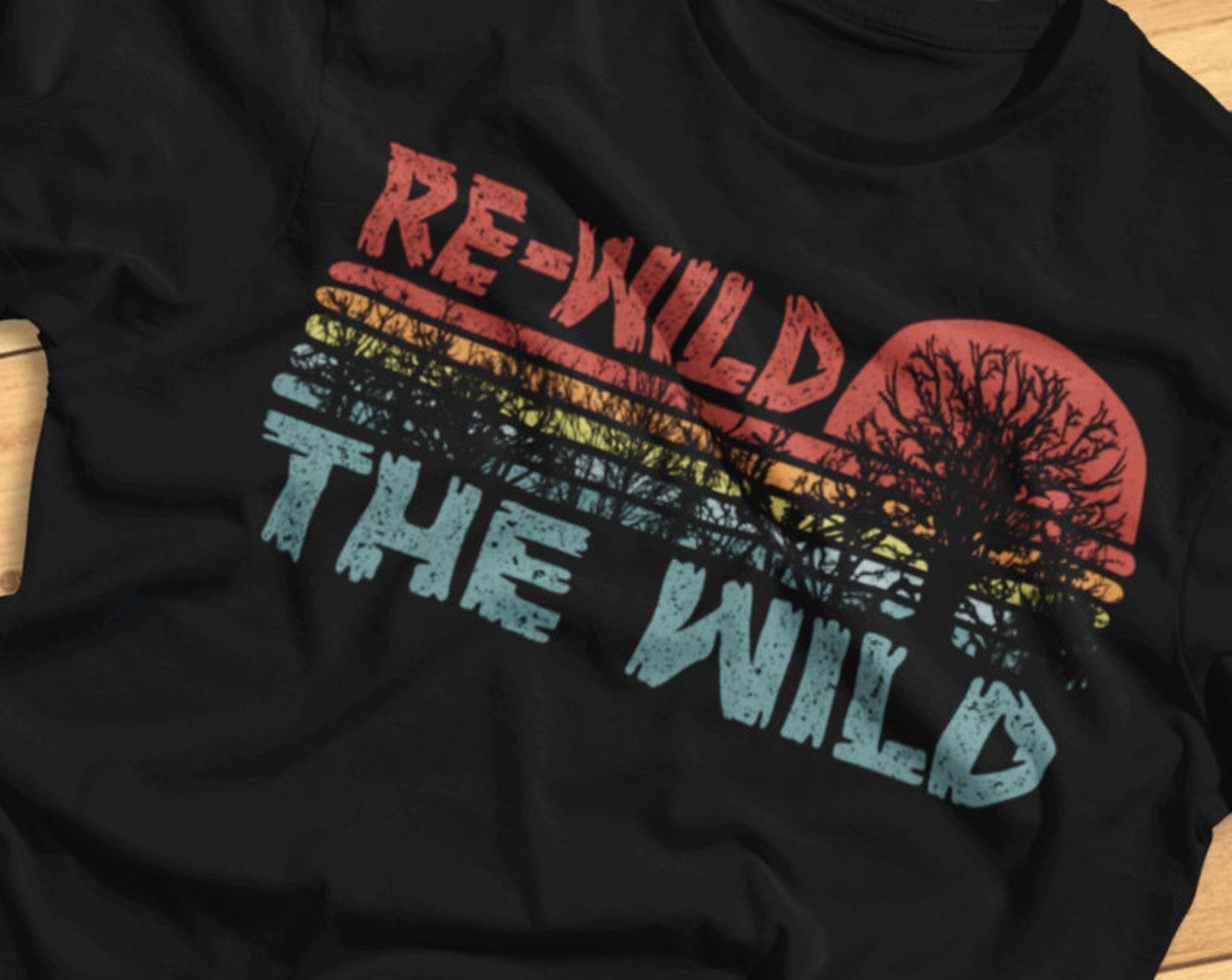 Re-Wild The Wild - Environmental, Green, Biodiversity - T-Shirt 4XL