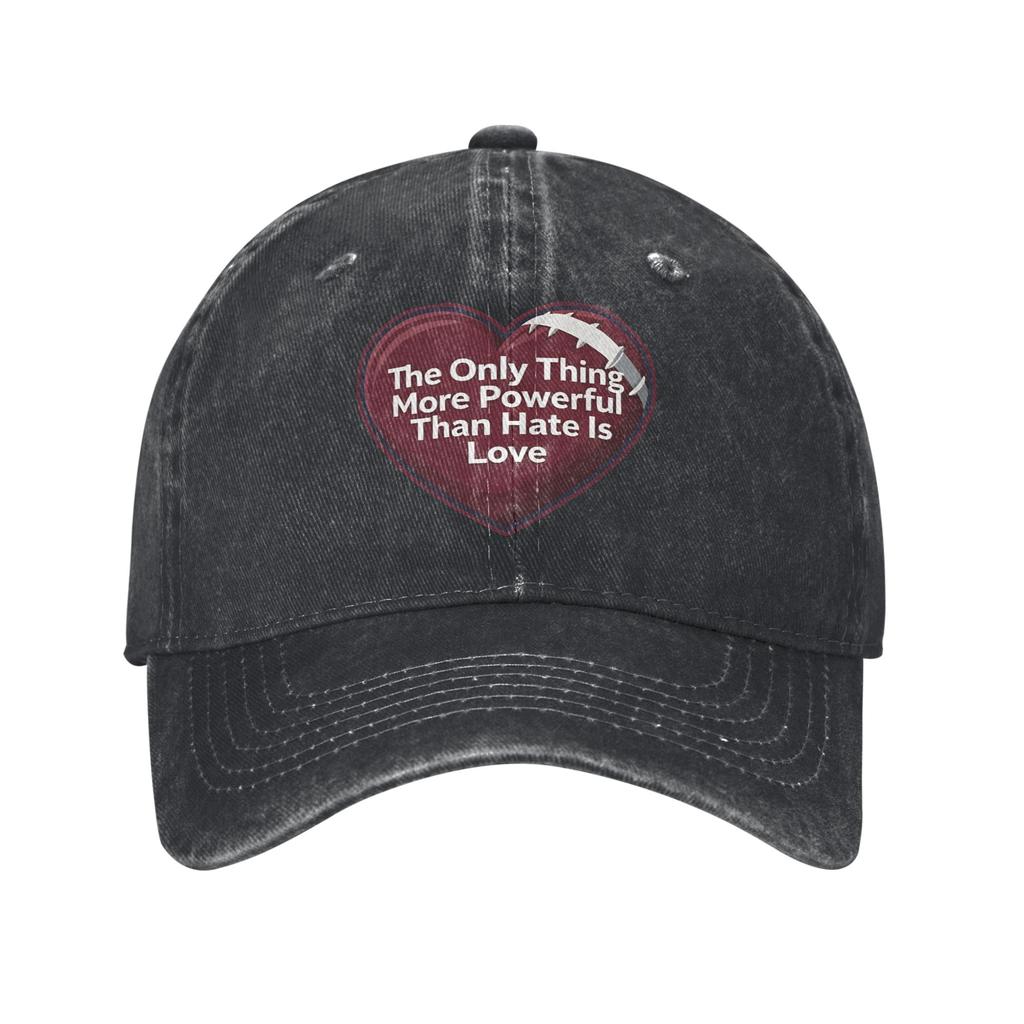 The Only Thing More Powerful Than Hate Is Love Sun Baseball Cap Fashion UnisexTeens Washed Hats Adjustable Baseball Caps