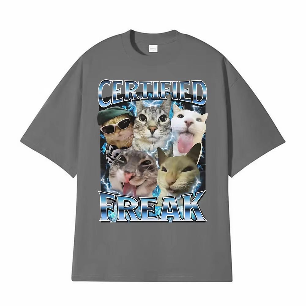Certified Freak Funny Cat Meme T Shirts Clothing 90s Vintage Kitty Graphic T-shirts Men Women Fashion Male Cotton T-shirt
