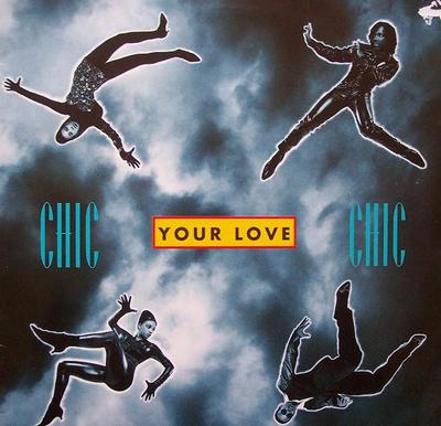 12inch Record CHIC  Your Love 9362404740W010 Warner Bros. Re 1992 Europe Dance  Electronica Used