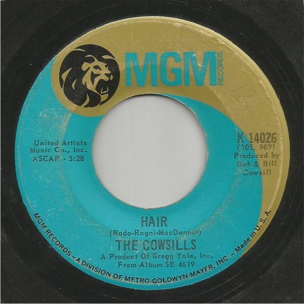 

7inch Record COWSILLS - Hair / What Is Happy K14026 MGM Records 1969 US Rock Used
