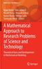 The A Mathematical Approach To Research Problems of Science and Technology : Theoretical Basis and Developments In Mathematical Modeling : 5 Book