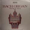 LP Record JOHANN SEBASTIAN BACH  HELMUT WALC  Bach Organ 2565002 Archive Product 1971 UK Classical Used