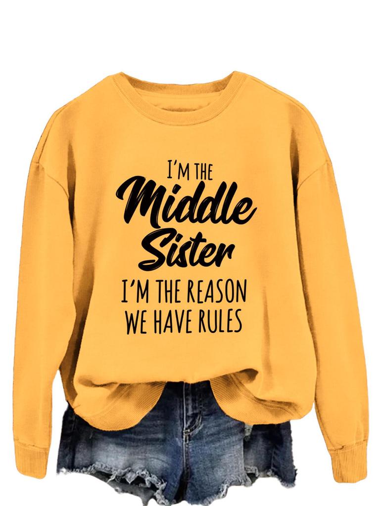 European & American Trend: "I'm the Middle Sister" Letter Print Pullover Hoodie - Autumn Long Sleeve Versatile Shirt