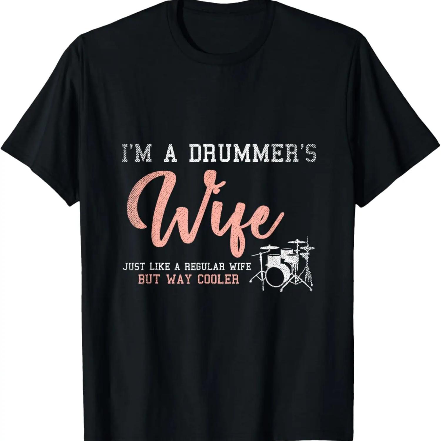 Im A Drummers Wife Drums T-Shirt (3) S