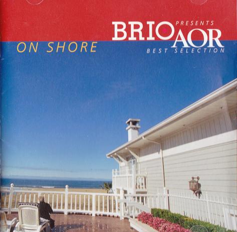 

CD VARIOUS BRIO presents AOR best selectionOn SICP176 Sony Records In 2002 Japan Rock Used