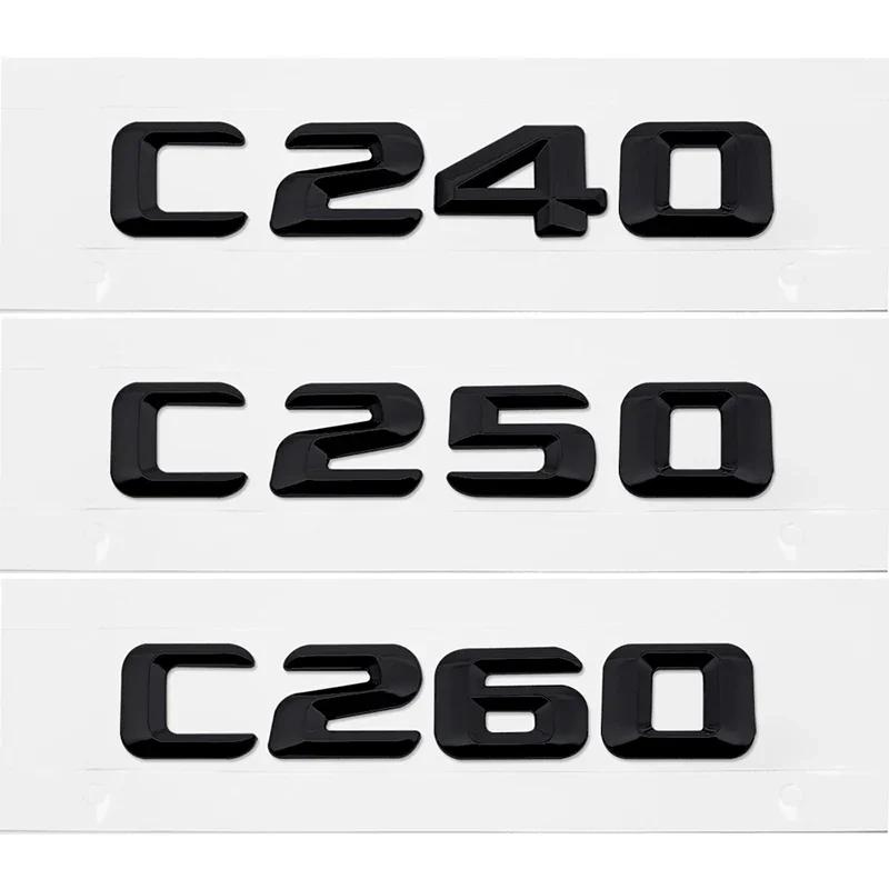 Alloy ABS Car Letter Stickers Rear Trunk Badge for Mercedes Benz C Class C240 C250 C260 C280 C300 C320 C350 C400 C500 Emblem