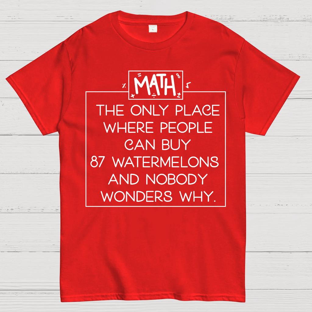 Mathematics - Interesting Sayings Cotton Summer Casual Cool Loose T-Shirt