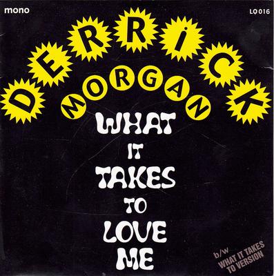 7-Zoll-Schallplatte DERRICK MORGAN LOS GRANADIANS DEL What It Takes To Love Me LQ016 Liquidator Musi 2003 Spanien Reggae Ska Dub Gebraucht