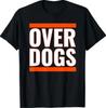 Overdogs T-Shirt
